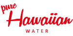 pure Hawaiian WATER